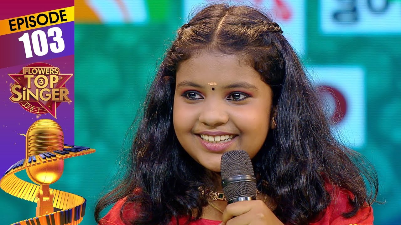 Flowers Top Singer 3 | Musical Reality Show | EP# 103