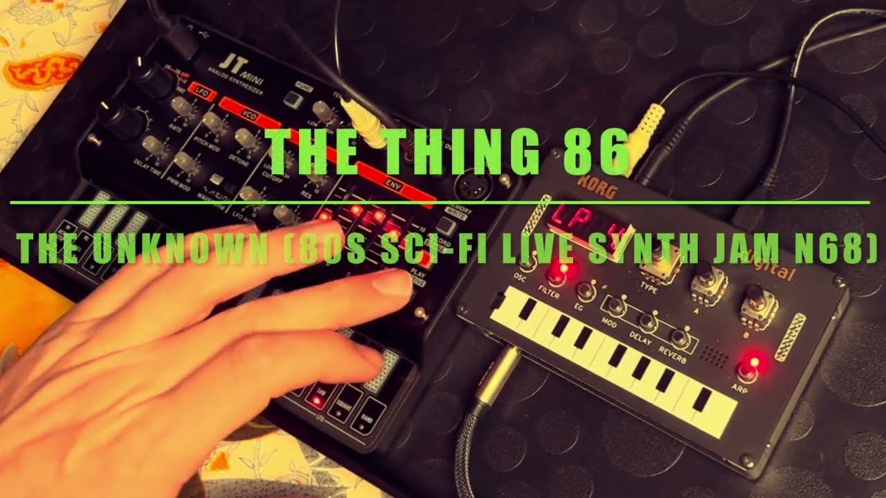 The unknown (80s sci-fi live synth jam n68) Behringer jt mini, Korg nts1