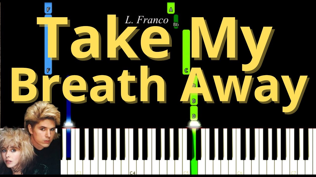 Take My Breath Away Easy Piano