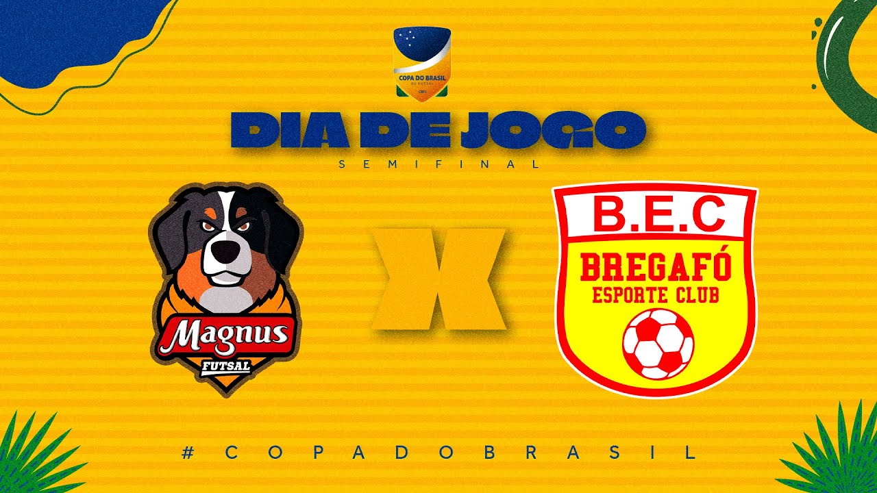 Copa do Brasil de Futsal | Magnus x Bregafó | Semifinal Volta | Ao Vivo