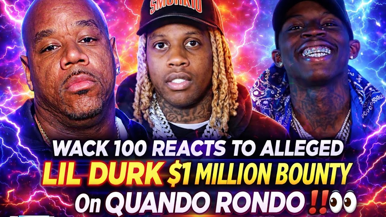 🧨 Реакция Wack 100 на заявления федералов о том, что Lil Durk назначил награду в 1 миллион доллар...