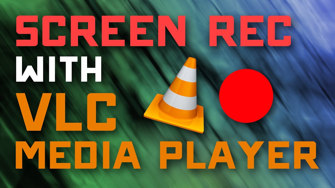 Как бесплатно записать экран с помощью VLC Media Player