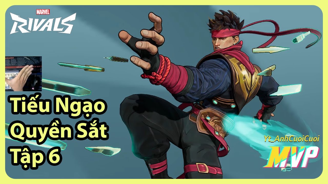 Iron Fist Kung Fu Fighting 💪 | EP 06 | Marvel Rivals Việt Nam