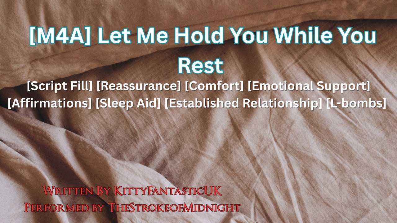 [M4A] Let Me Hold You While You Rest [Reassurance][Comfort][Sleep Aid][Established Relationship]
