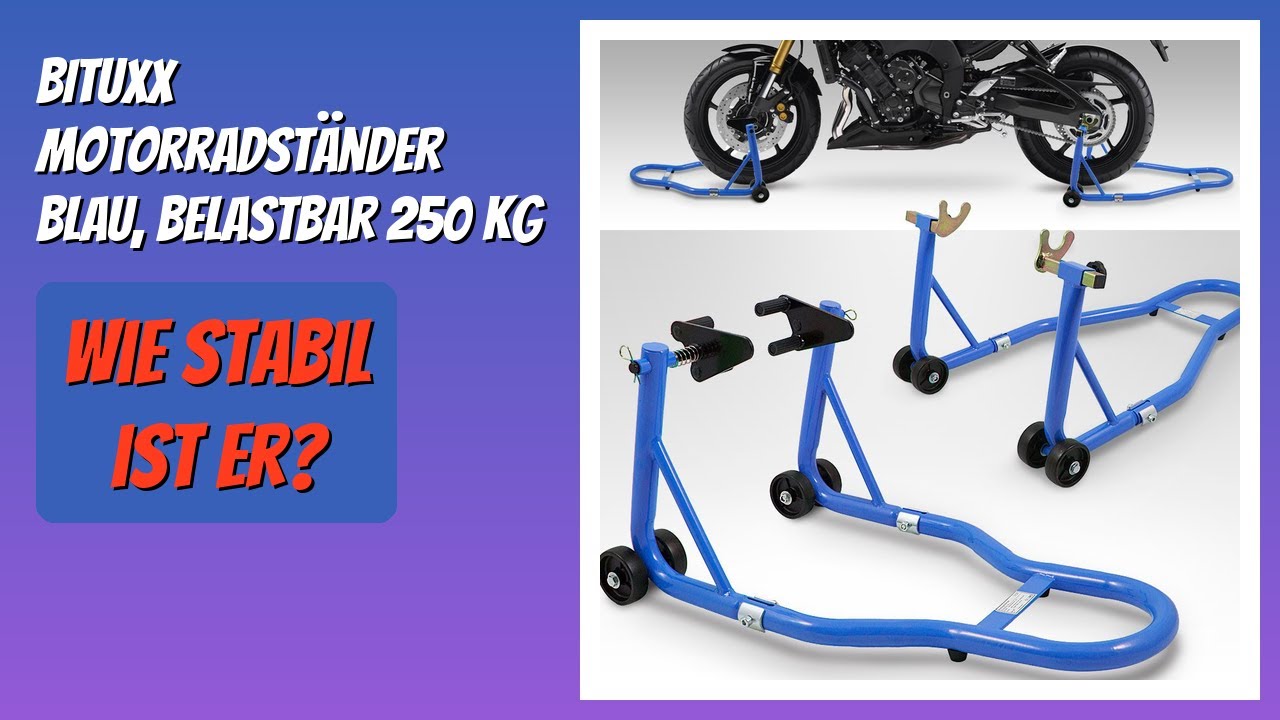 BEWERTUNG (2026): BITUXX Motorradst&auml;nder blau, belastbar 250 kg. Infos