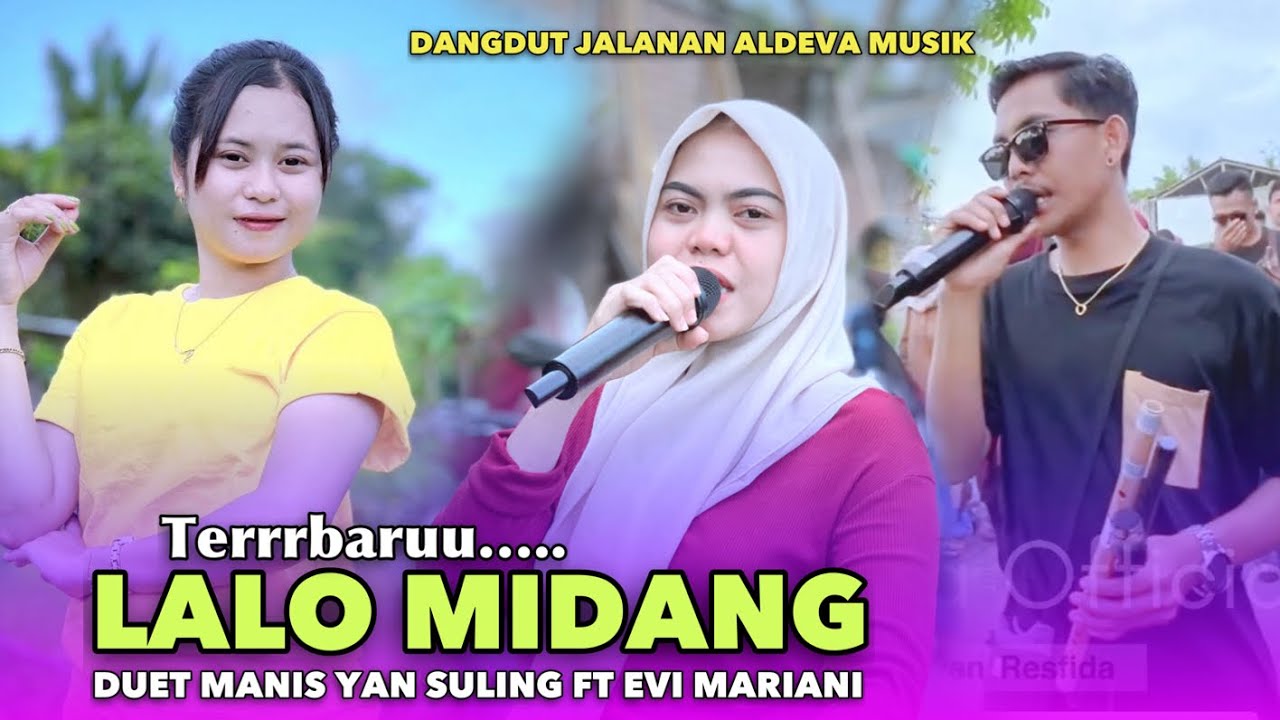 LALO MIDANG SASAK TERBARU DARI ALDEVA MUSIK YAN SULING DUET BARENG EVI MARIANI 