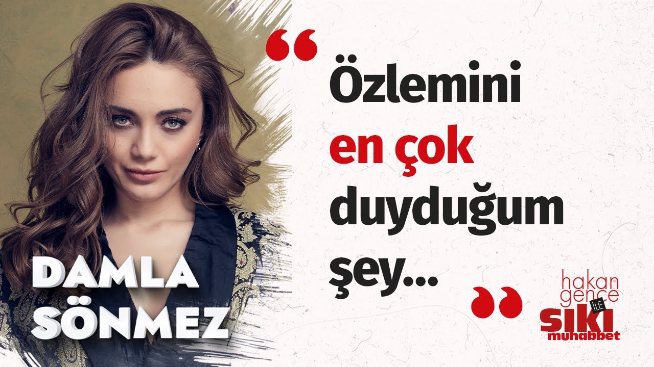 Damla Sönmez: “Ödüllerin kadınıyım” diye gezmiyorum | Hakan Gence ile Sıkı Muhabbet