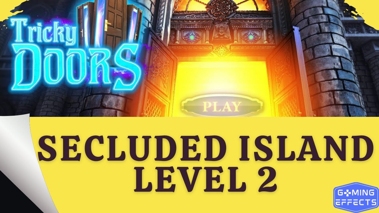 Tricky Doors Level 2 Walkthrough - Secluded Island Episode 2