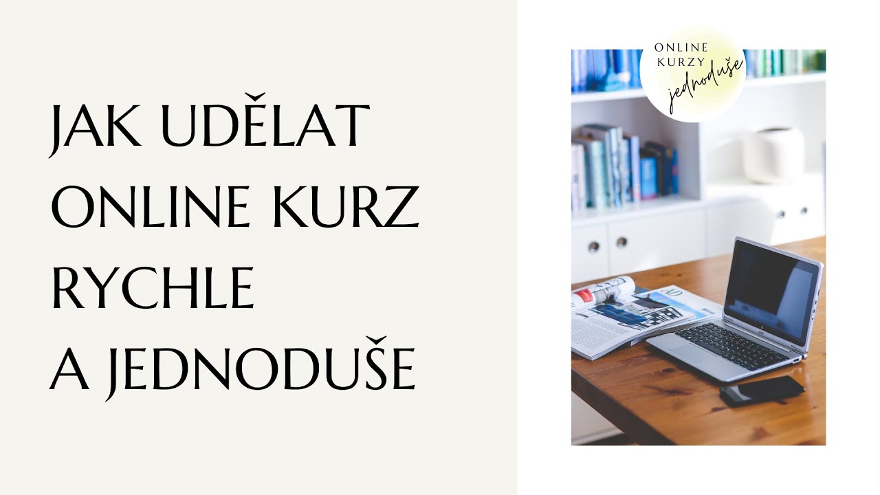 MINIKURZ | Jak udělat online kurz rychle a jednoduše