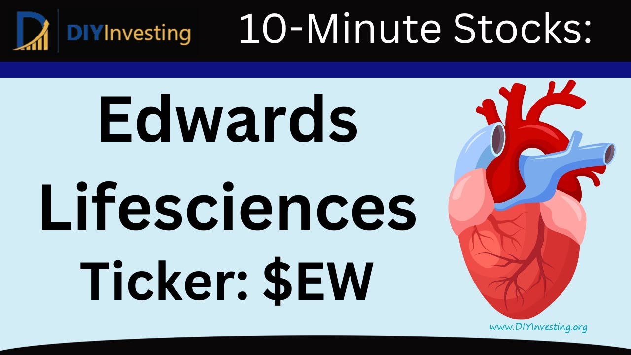 Edwards Lifesciences Stock: Worthy of the Heart of your Portfolio - $EW