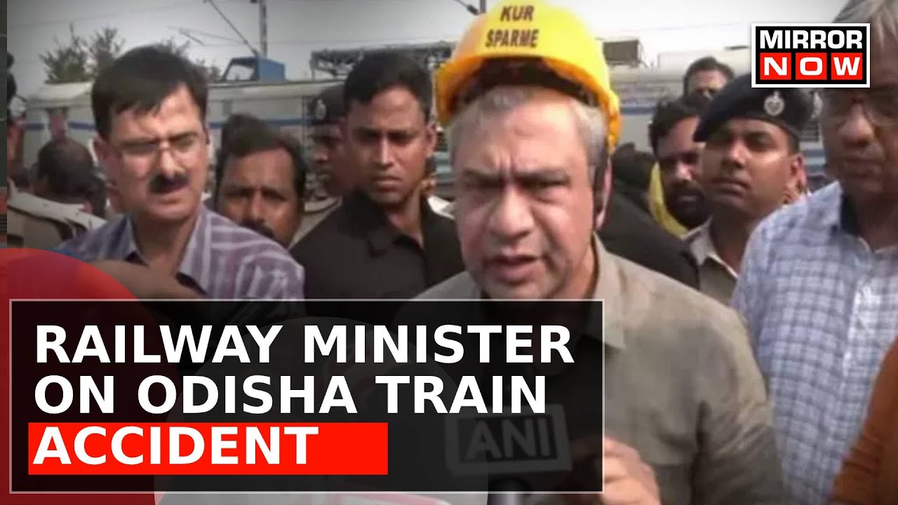 Train Accident In Odisha |'Our Focus Is On Rescue & Relief Operations', Railway Min Ashwini Vaishnaw