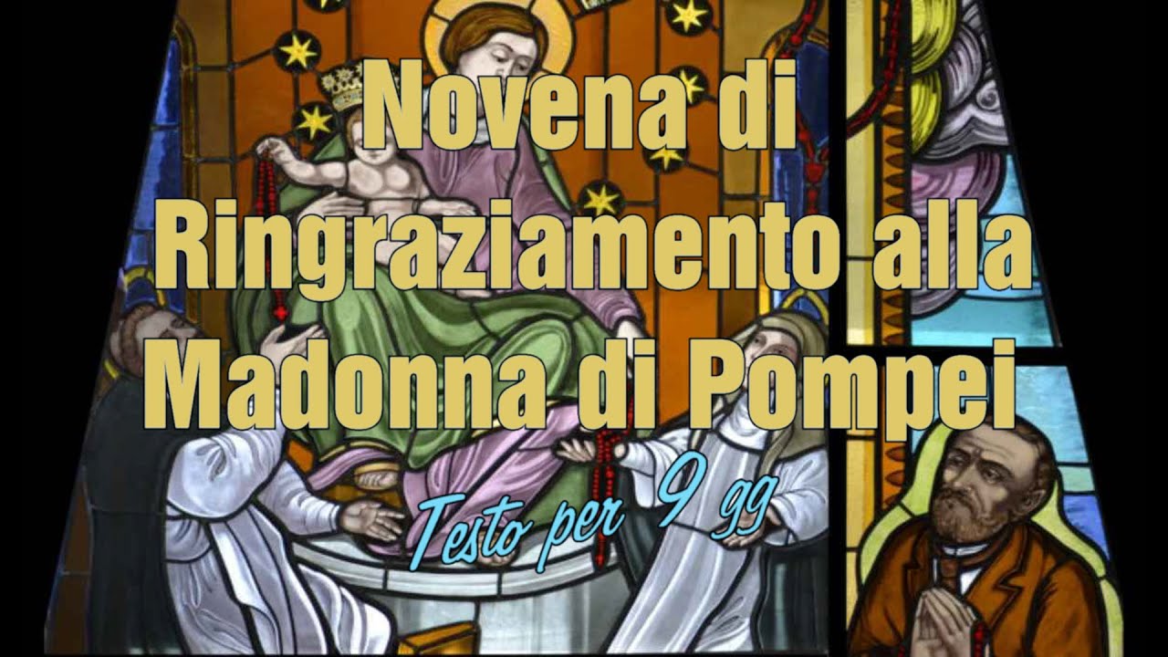 Novena di Ringraziamento alla Madonna del Rosario di Pompei- Testo Unico per nove giorni