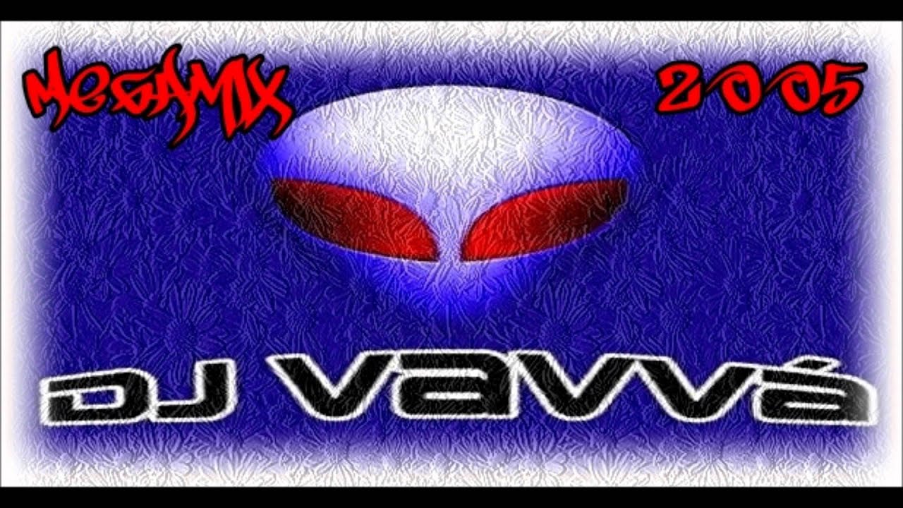 DJ Vavva - MegaMix 2005