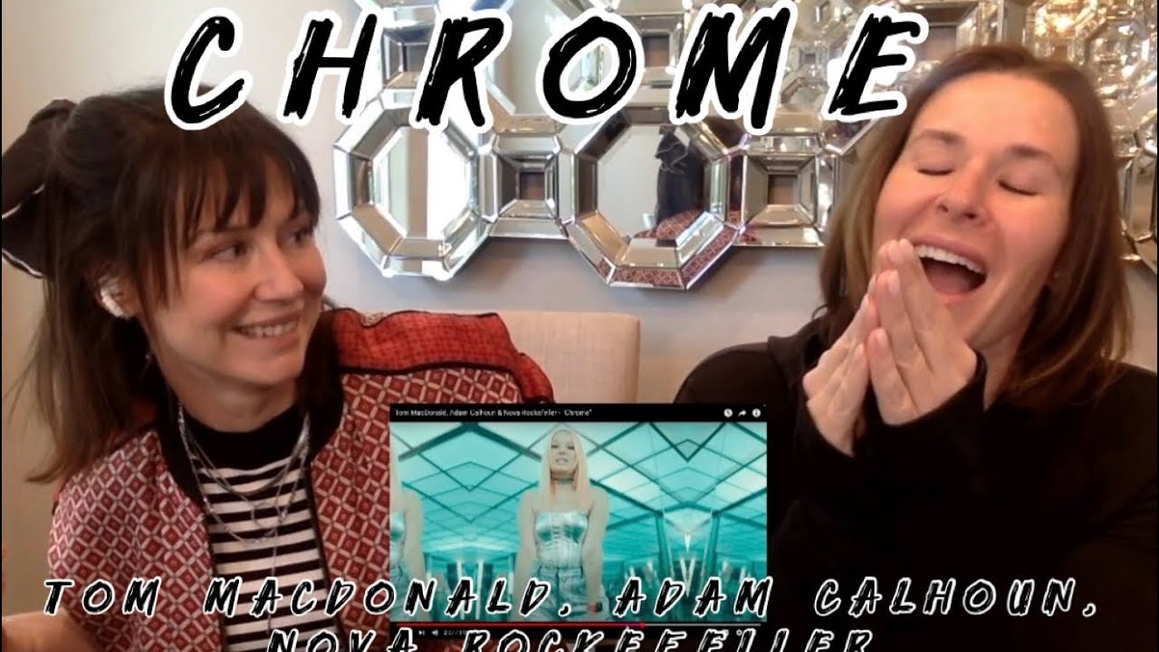 Moms Next Door React to Tom MacDonald - Chrome