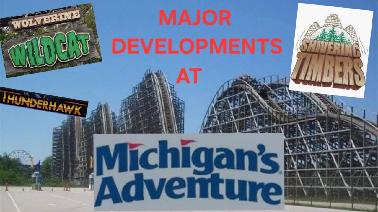 Major developments at Michigan's Adventure.