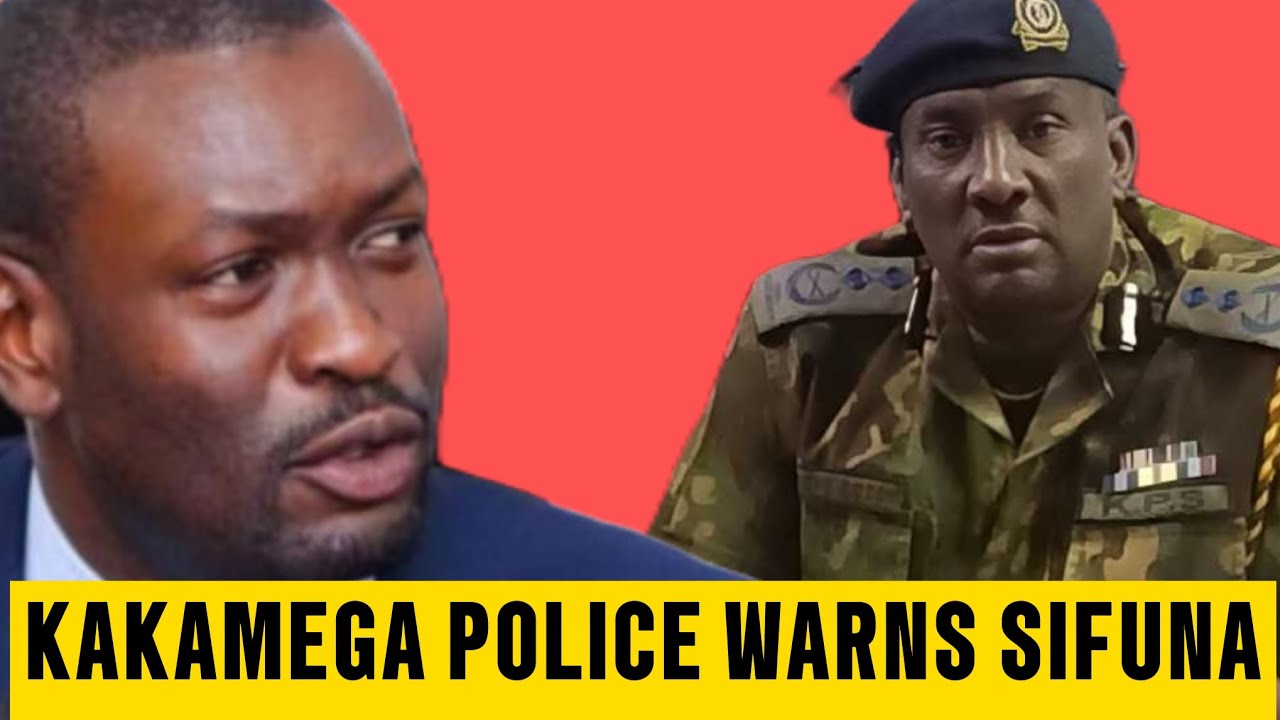 Kakamega Tension! Police Accuse Sifuna’s Team of Armed Gangs Ahead of Rally