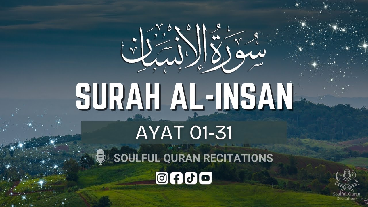 Surah Al-Insan Full | Powerful Quran Recitation with English Translation | Rewards of the Righteous