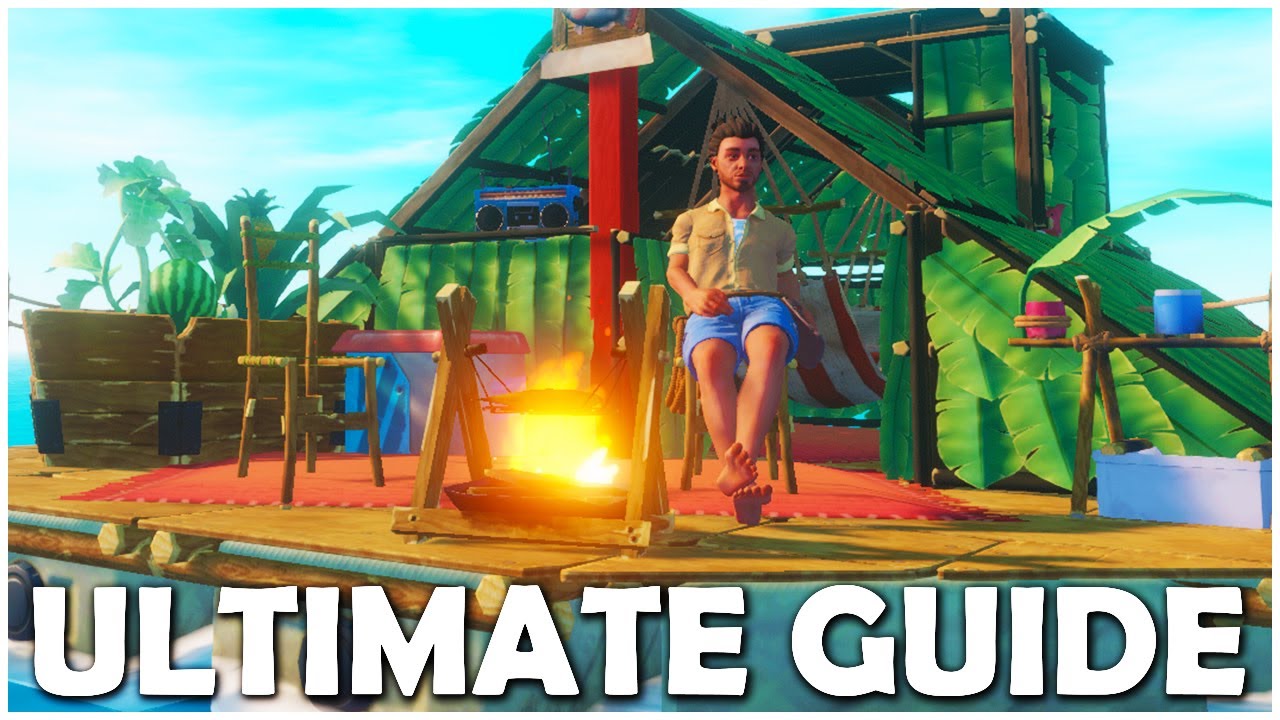 ULTIMATE Raft Beginner Guide — Советы и рекомендации по сплаву на плоту