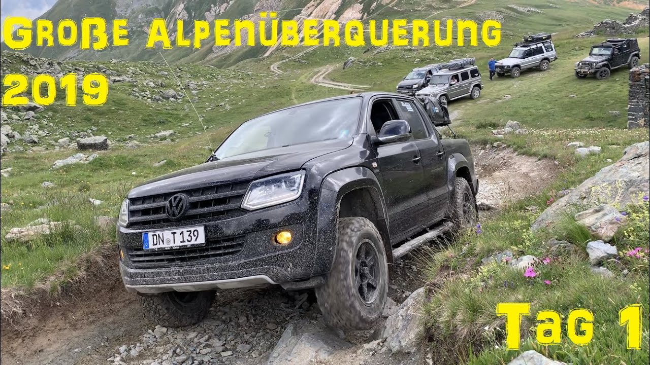 Große Alpenüberquerung 2019 - Teil 1 - 4x4 Offroad VW Amarok Westalpen