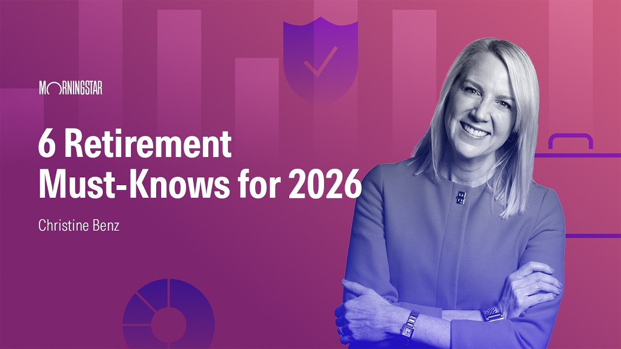6 Retirement Must-Knows for 2026