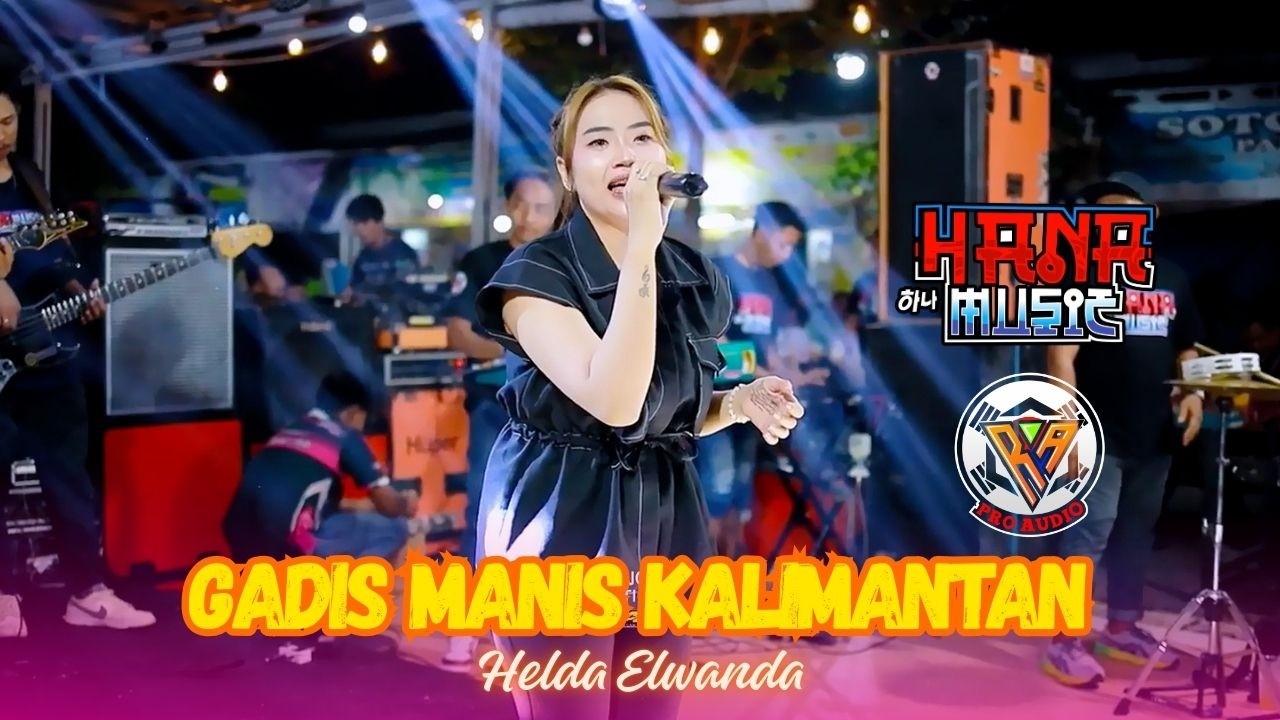 GADIS MANIS KALIMANTAN - HANA MUSIC - ANGKRINGAN PAK KALAM TAMAN KULINER - RA PRO AUDIO
