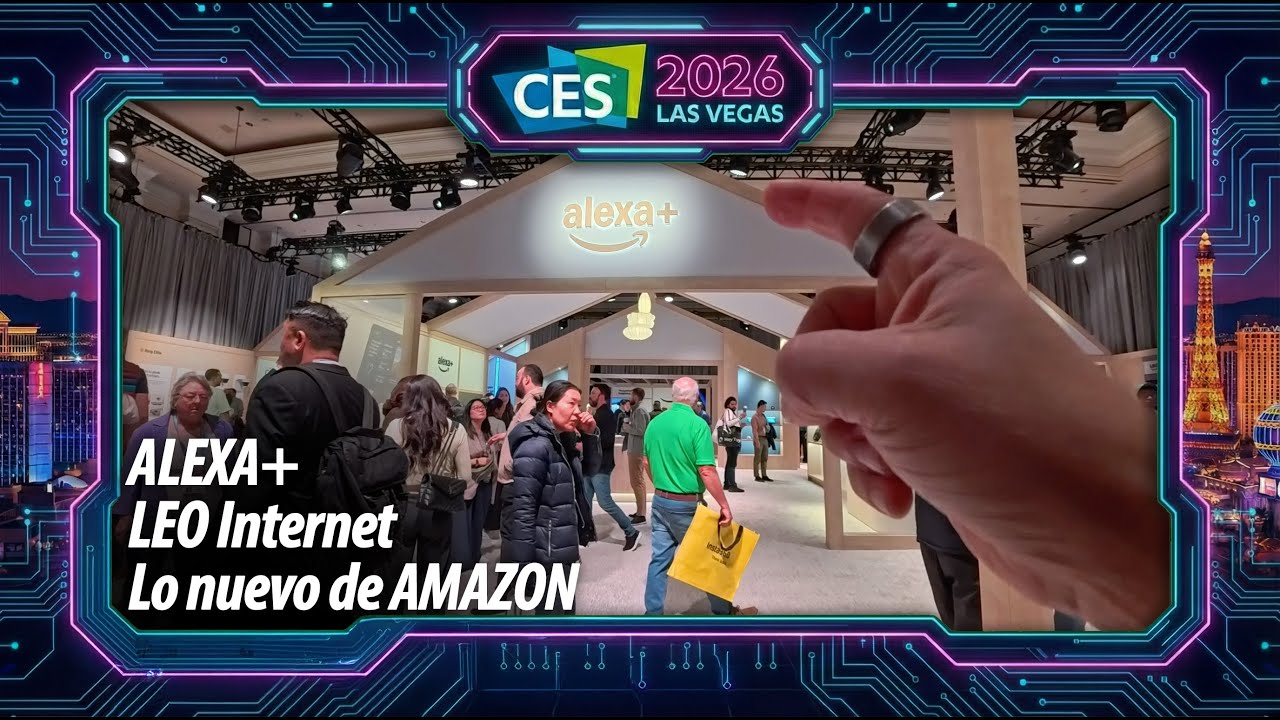 💡 CES 2026: Alexa+, Ring, Kindle y el Amazon LEO que quiere destronar a Starlink
