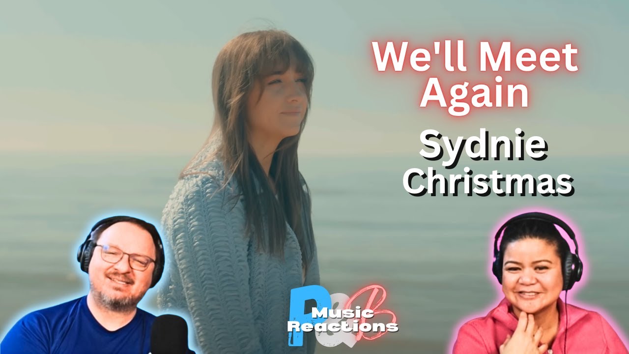 Сидни Кристмас «We'll Meet Again» (кавер-видеоклип) | Реакция пар!