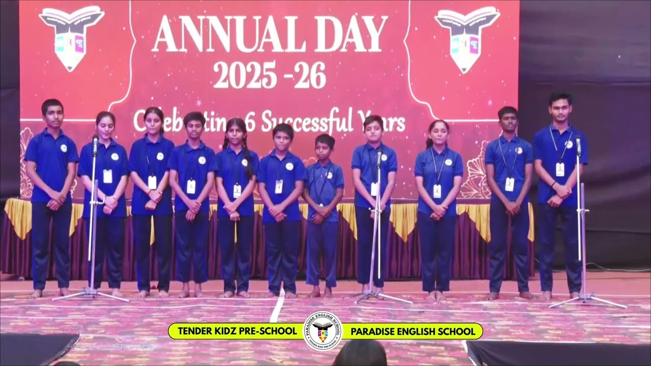 SCHOOL ANTHEM | ANNUAL DAY 2025-26 | TENDER KIDZ PRE SCHOOL & PARADISE ENGLISH SCHOOL