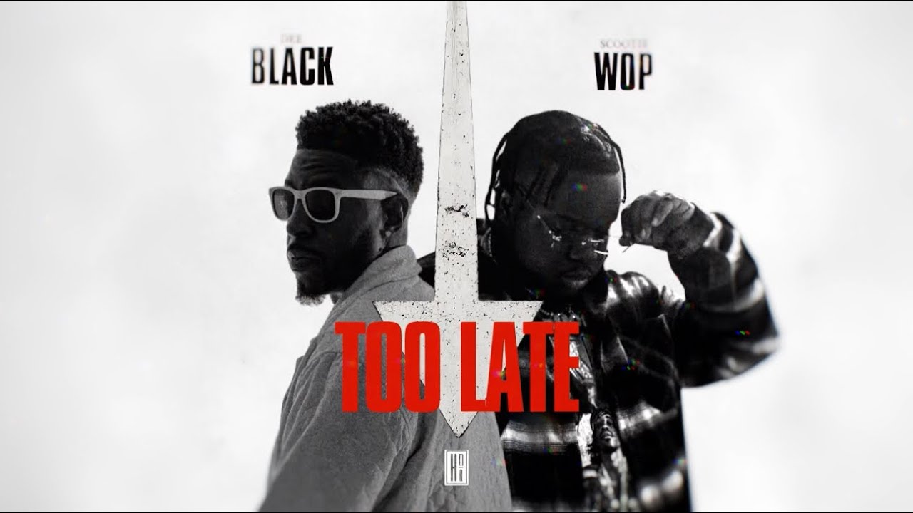 Too Late (feat. Scootie Wop) | Official Audio | Christian Hip Hop | Dee Black