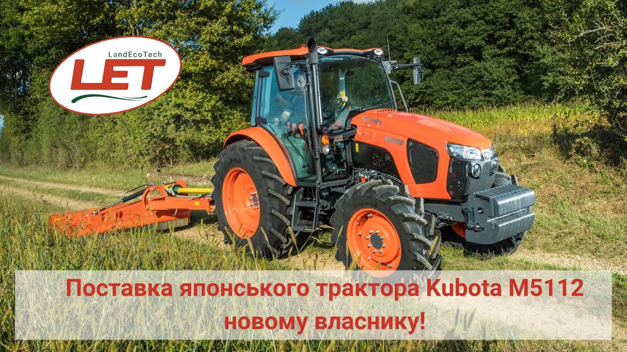 🚜 Поставка японського трактора Kubota M5112 новому власнику! ✨