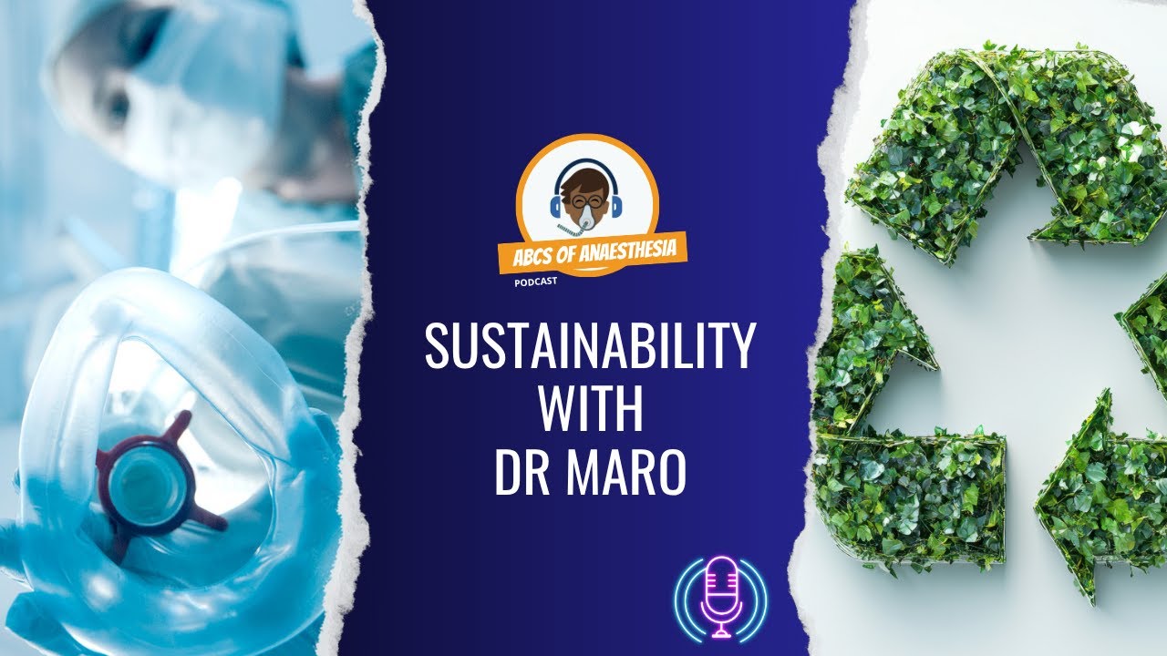 Sustainability in Anaesthesia with Dr Maro | #sustainability #anesthesiology #anesthesia