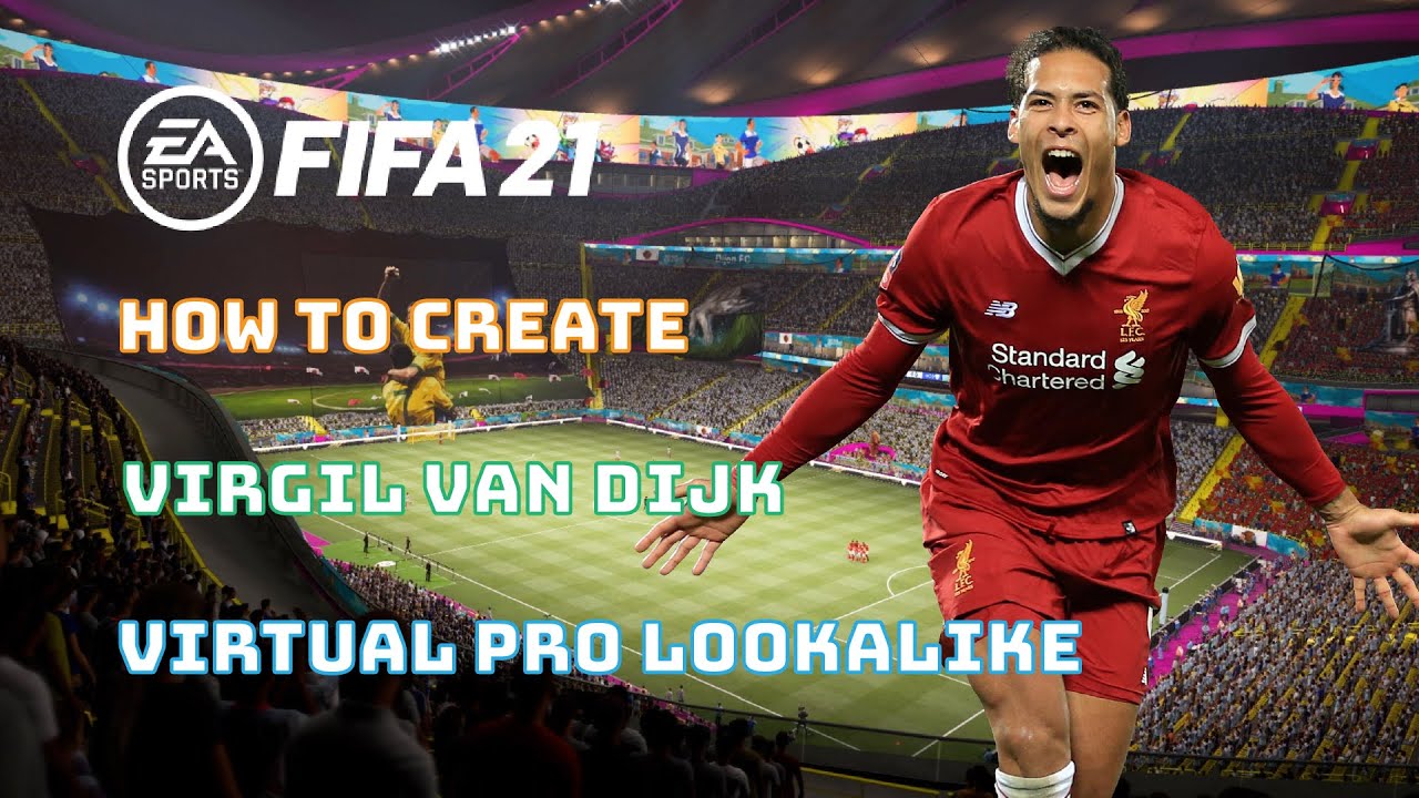 FIFA 21 tutorial | Pro Clubs How to create Virgil van Dijk