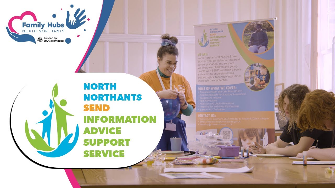 SEND IASS North Northants | Family Hubs