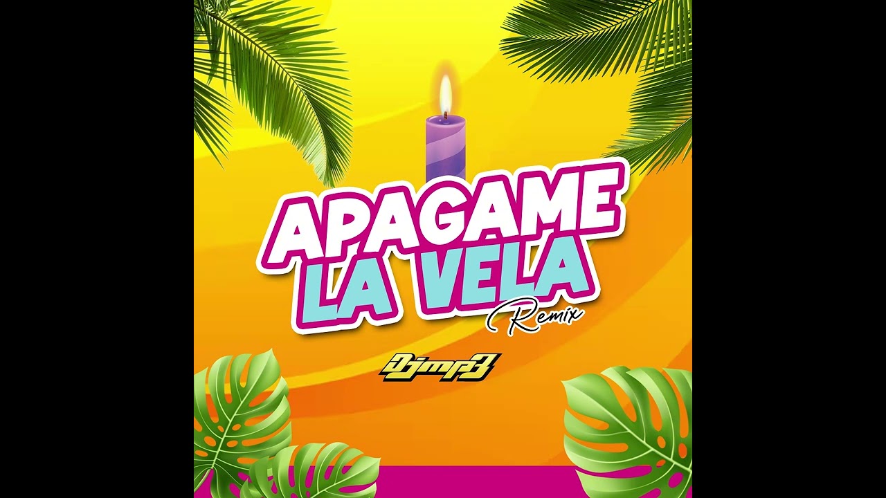 Dj Mp3 -  Apágame La Vela Remix