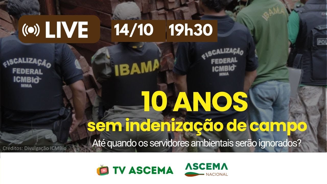 10 anos sem indenização de campo: até quando os servidores ambientais serão ignorados?