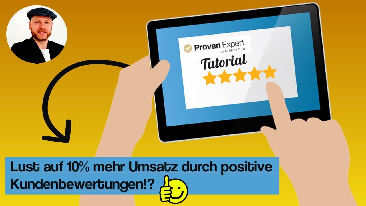 Mit ProvenExpert Bewertungen zu 10% mehr Umsatz!?