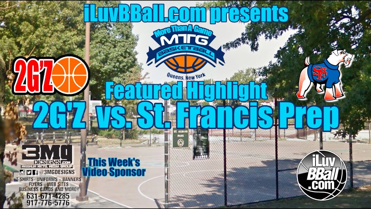 iLuvBBall.com presents MTG Summer League Action - 2G'Z vs St. Francis Prep