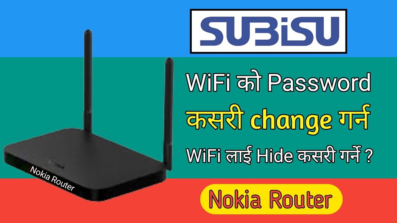 How To Change Subisu WiFi password ? How To Hide Subisu WiFi