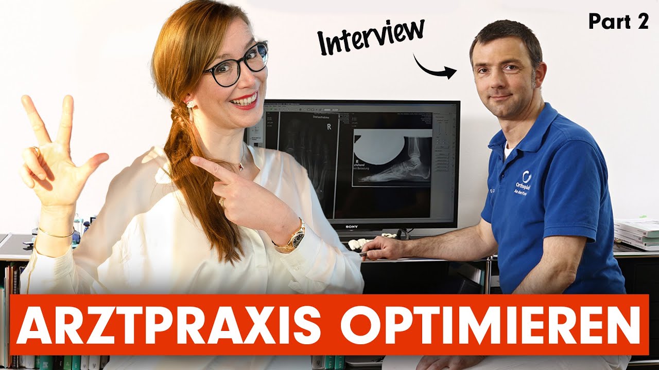 Die eigene Arztpraxis optimieren: So gelingt es &ndash; Interview (Part 2)
