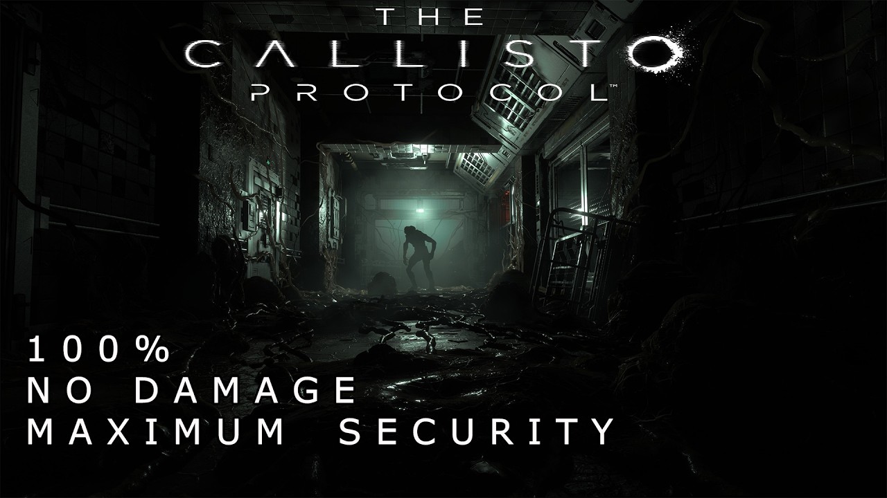 The Callisto Protocol -100% Walkthrough - Maximum Security - No Damage - Full Game