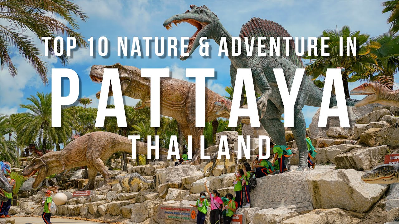 TOP 10 Nature & Adventure in Pattaya, Thailand | Explore the Wild Side! 🌿🏞️