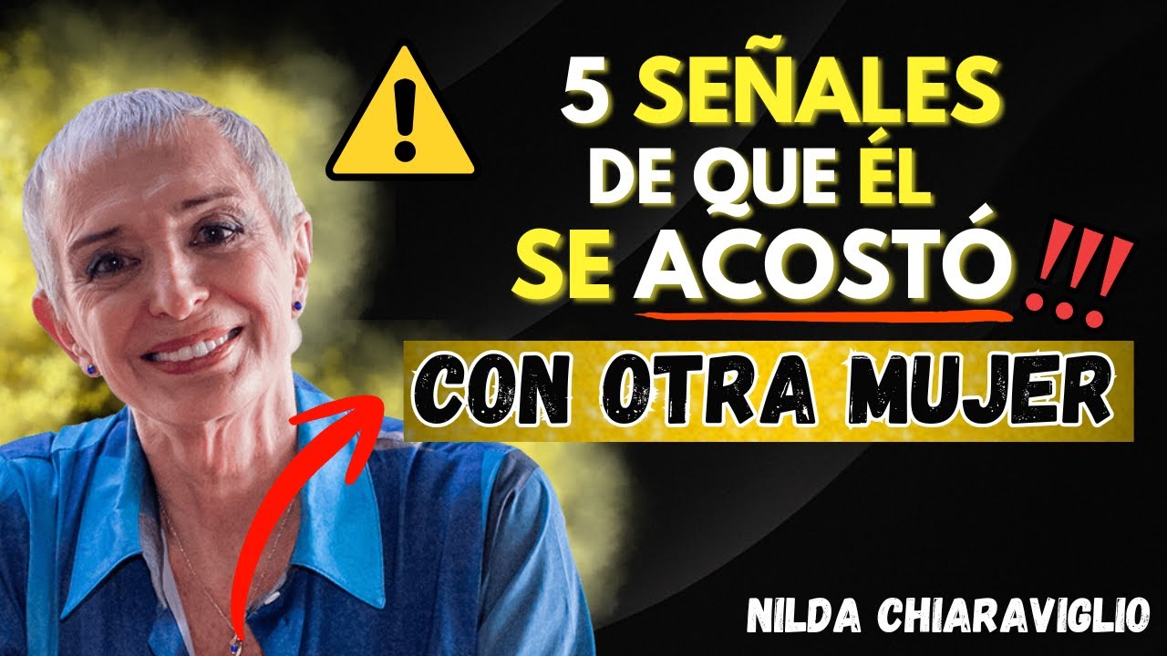 Las SEÑALES claras de que él estuvo con alguien más | Nilda