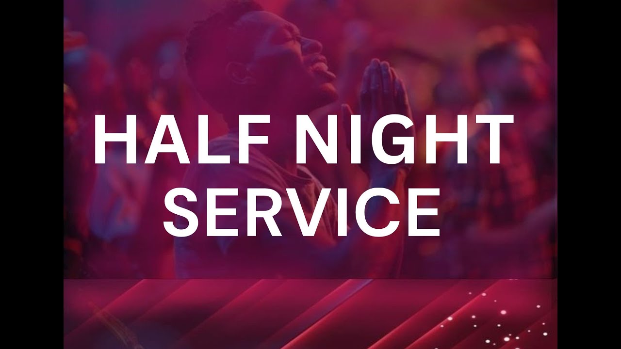 HALF NIGHT  SERVICE 23/01/26 (2/2)