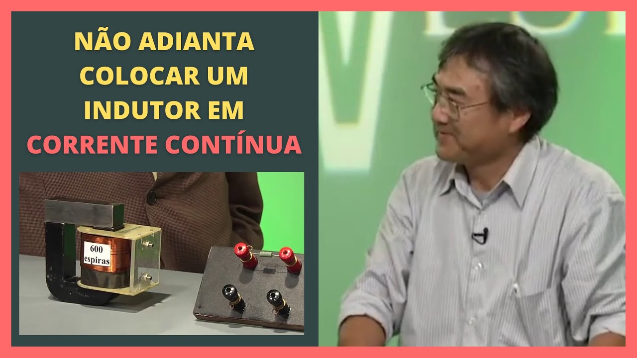 COMO FUNCIONA UM INDUTOR | Cláudio Furukawa