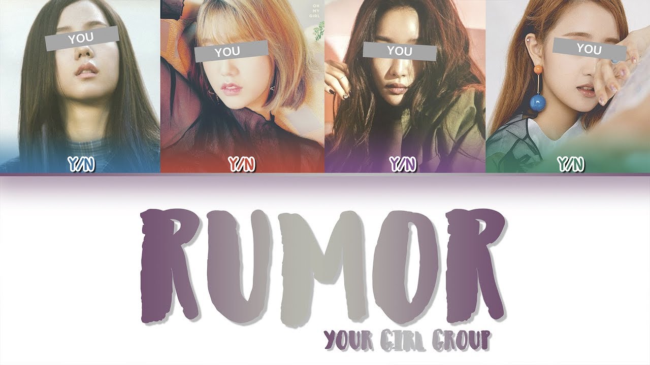 Your Girl Group (너의 여자 그룹) — 'Rumor' (Color Coded Lyrics Han|Rom|Eng)