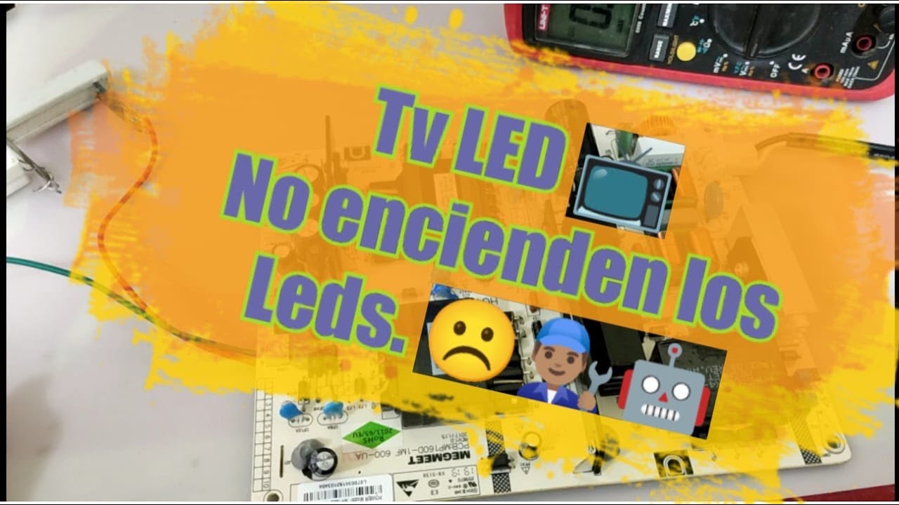 Reparar Fuente de Tv led - No enciende los leds👨🏽‍🔧🤖