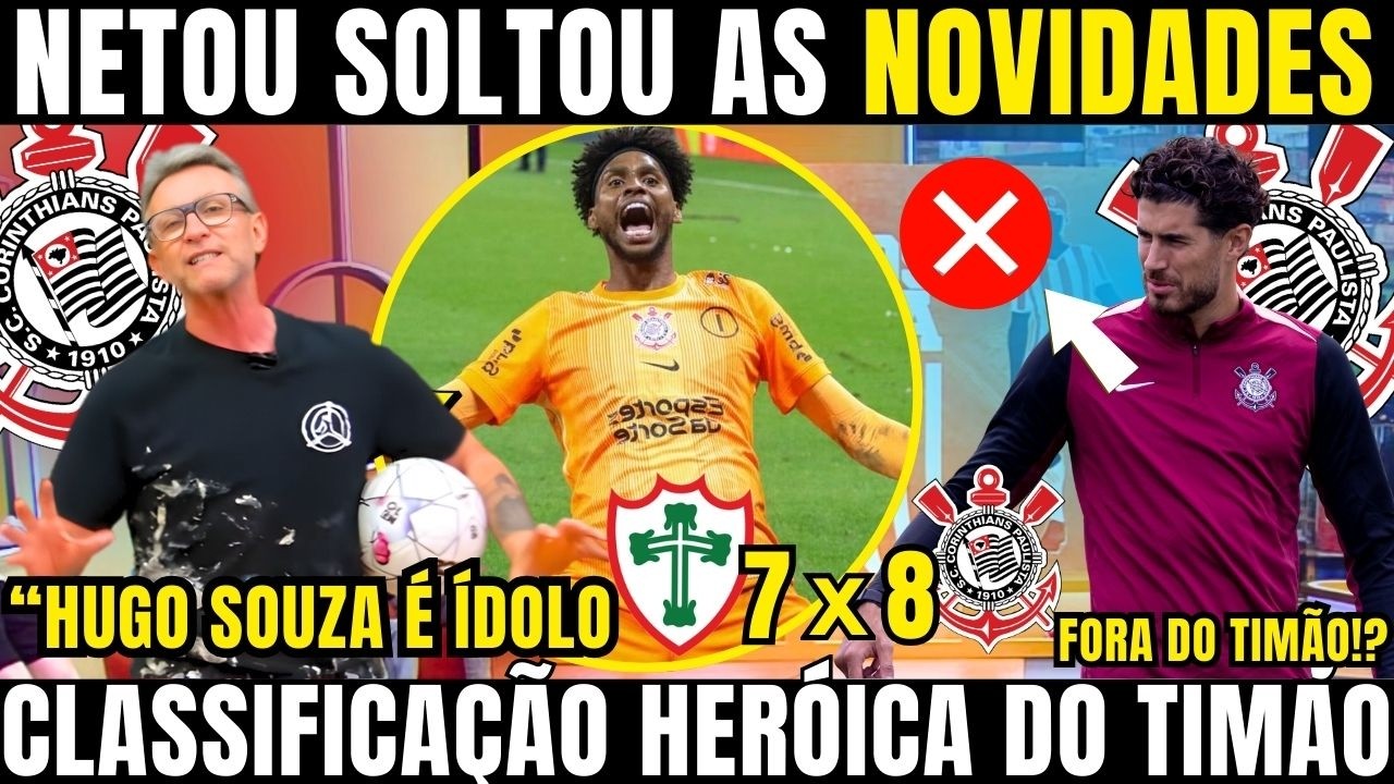 NETO SOLTOU INFORMAÇÃO BOMBASTICA APÓS CLASSIFICAÇÃO DO CORINTHIANS NOS PÊNATIS PROPOSTA MILIONÁRIA