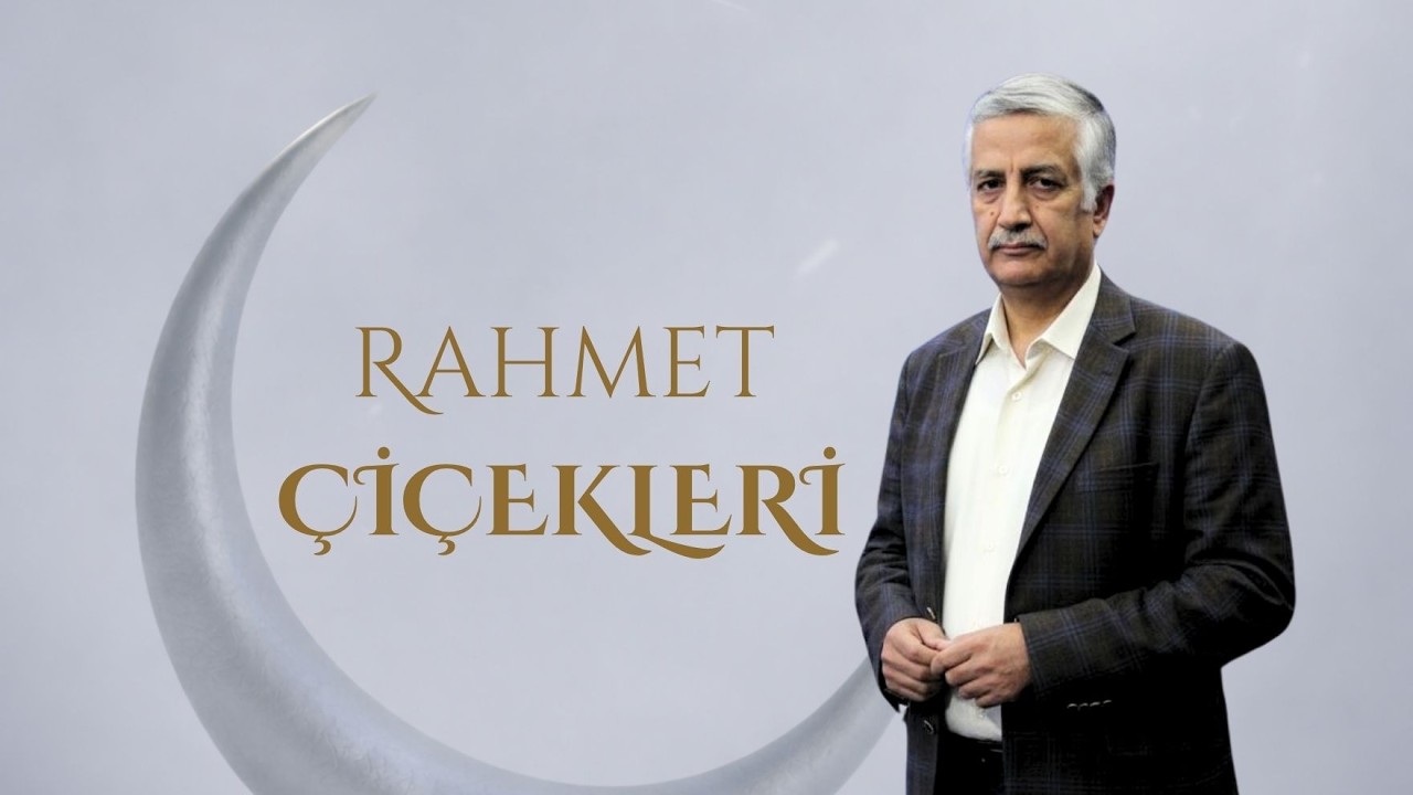 RAHMET ÇİÇEKLERİ 20260316  ALLAH'A ŞÜKRETMEK; ŞİRKTEN KORUNMAYA VESİLEDİR  ALİ ÇETİNKAYA