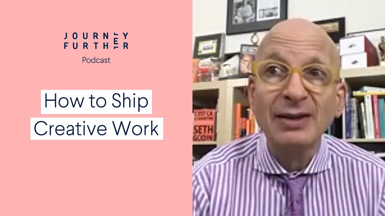 How to Ship Creative Work with Seth Godin