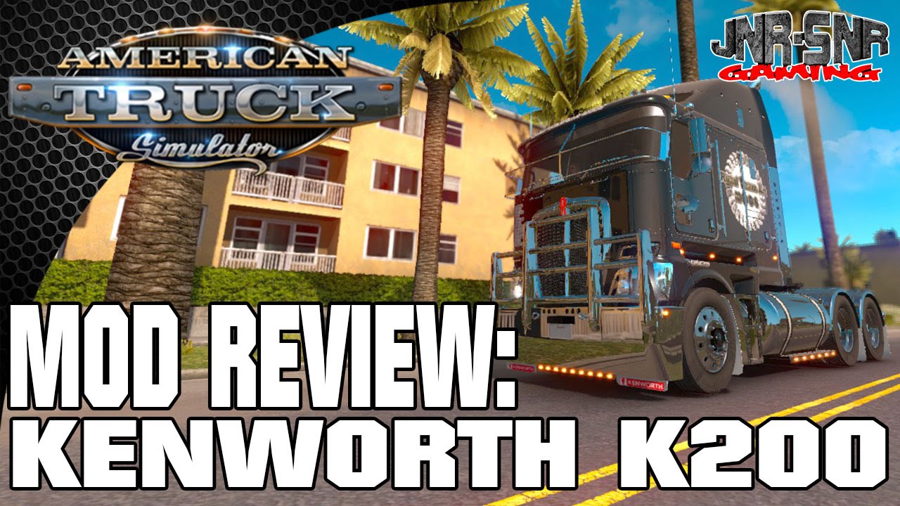 ATS | AMERICAN TRUCK SIMULATOR MOD REVIEW | Kenworth K200 v12 | ATS MOD REVIEW